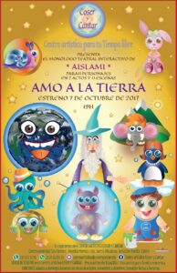 Cartel publicitario del estreno de la obra de teatro "Amo a La Tierra"